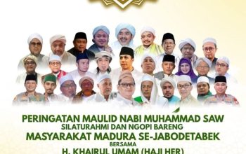 Poster kegiatan Maulid Nabi Muhammad SAW dan Silaturahmi Akbar Masyarakat Madura se-Jabodetabek bersama H. Khairul Umam (Haji Her) di Monas Jakarta, menampilkan foto para habaib, ulama, dan tokoh masyarakat yang akan hadir.
