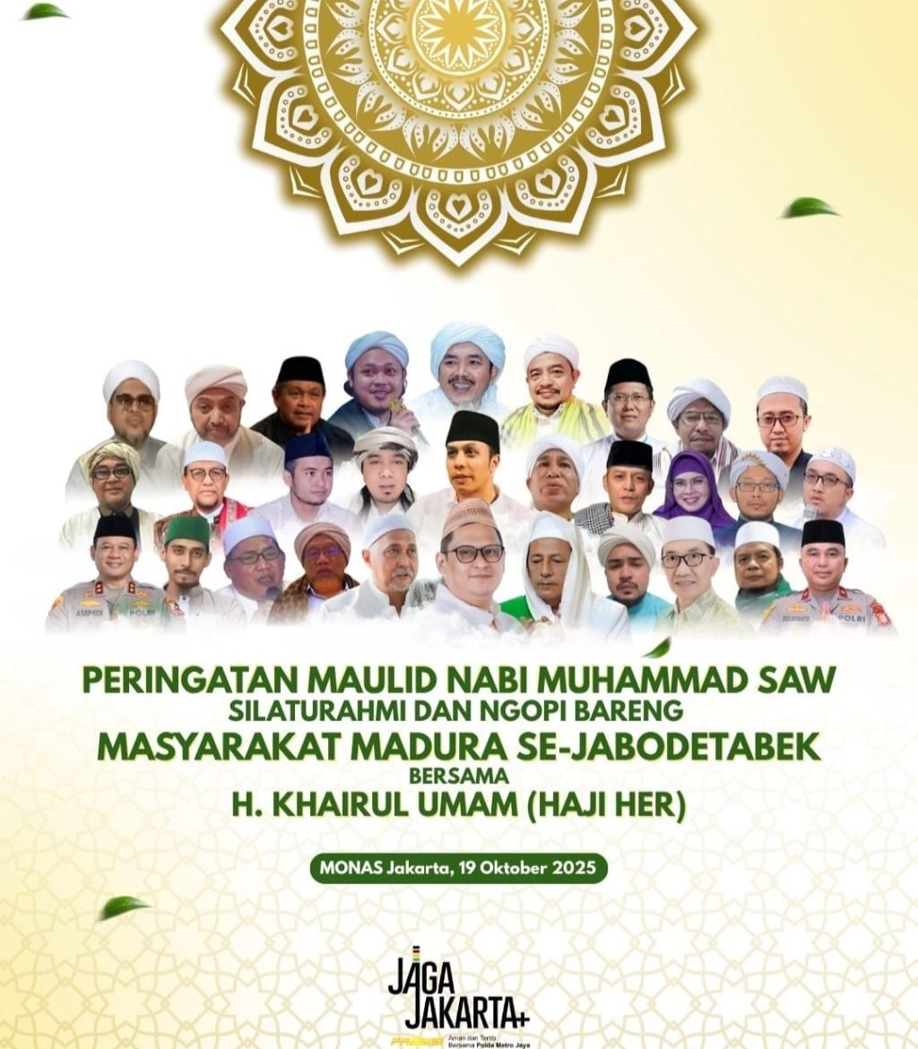 Poster kegiatan Maulid Nabi Muhammad SAW dan Silaturahmi Akbar Masyarakat Madura se-Jabodetabek bersama H. Khairul Umam (Haji Her) di Monas Jakarta, menampilkan foto para habaib, ulama, dan tokoh masyarakat yang akan hadir.