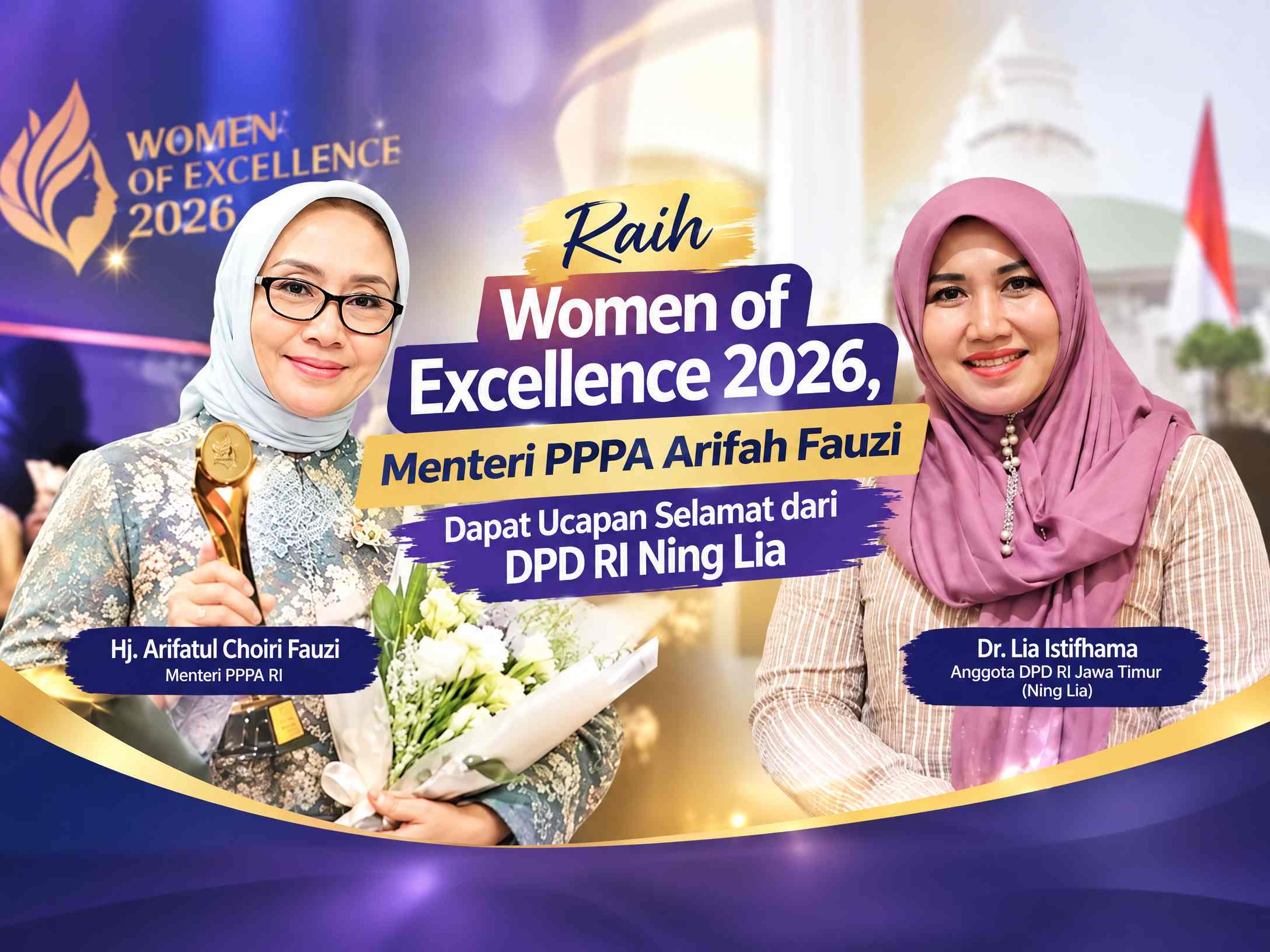 Kolase Arifah Fauzi memegang trofi dan Lia Istifhama, dengan teks ucapan selamat atas penghargaan Women of Excellence 2026.